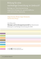 Verena Holz, Verena Holz (Dr.), Helge Kminek, Helge Kminek (Dr.), M Singer-Brodowski, Mandy Singer-Brodowski... - Bildung für eine nachhaltige Entwicklung im Umbruch?