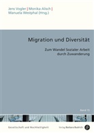 Monika Alisch, Monika Alisch (Prof. Dr. habil.), Monika Alisch (Prof. Dr.), Jens Vogler, Manuela Westphal, Westphal (Prof.... - Migration und Diversität