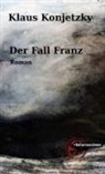 Klaus Konjetzky - Der Fall Franz