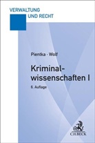 Monika Pientka, Monika (Dr.) Pientka, Norbert Wolf - Kriminalwissenschaften I