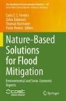 Carla S. S. Ferreira, Thomas Hartmann, Thomas Hartmann et al, Zahra Kalantari, Paulo Pereira - Nature-Based Solutions for Flood Mitigation