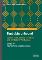 Rachel Ama Asaa Engmann, Rachel Ama Asaa Engmann - Timbuktu Unbound
