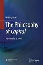Haifeng Yang - The Philosophy of Capital