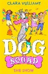 Clara Vulliamy, Vulliamy Clara - The Dog Squad