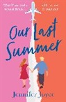 Jennifer Joyce, Joyce Jennifer - Our Last Summer