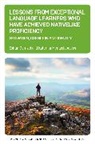 Zoltan Doernyei, Zoltan Dornyei, Zoltán Dörnyei, Katarina Mentzelopoulos - Lessons from Exceptional Language Learners Who Have Achieved Nativelike Proficiency