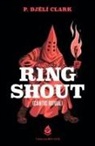 P. Djèlí Clark - Ring shout : (càntic ritual)