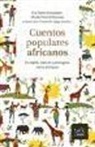 José Luis . . . [et al. Caramés Lage, María Puncel, Eva Torre Fernández - Cuentos populares africanos