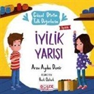Arzu Aydos Demir - Iyilik Yarisi - Güzel Dinim Tatli Degerlerim