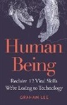 Graham Lee, Lee Graham - Human Being