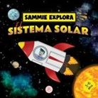 Samuel John - Sammie Explora el Sistema Solar