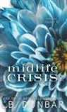 L. B. Dunbar - Midlife Crisis
