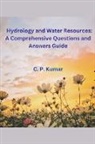 C. P. Kumar - Hydrology and Water Resources