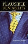 Robert Gilbert - Plausible Deniability