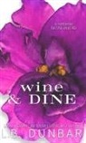 L. B. Dunbar - Wine & Dine