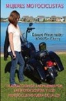 Wil De Clercq, Edward Winterhalder - Mujeres Motociclistas