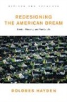 Dolores Hayden, Dolores (Yale University) Hayden, Hayden Dolores - Redesigning the American Dream