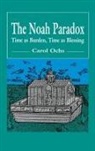 Carol Ochs - Noah Paradox
