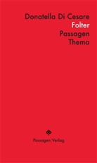 Donatella Di Cesare, Donatella Di Cesare, Peter Engelmann - Folter