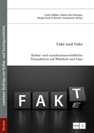Lothar Bluhm, Sabine Diao-Klaeger, Jürgen Raab, Jürgen Raab u a, Werner Sesselmeier - Fakt und Fake