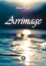Jean Tchal, Tchal-j - Arrimage