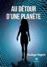Nadège Négrin, Negrin-n - Au detour d une planete