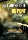 Louis-Philippe Pirson, Pirson-l - De l autre cote du pont