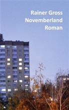 Rainer Gross - Novemberland