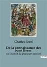 Charles Sorel - De la connaissance des bons livres