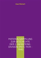 Uwe Kleinert - Materialsammlung zur Geschichte der 2. Infanterie-Division (mot.) 1939 - 1940