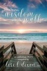 Lori L. Dixon - Revealing Wisdom on the Walk
