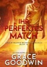 Grace Goodwin - Ihr perfektes Match