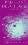 Jeffrey T. Rainey - RAINDROP