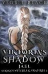 Ysobel Black - Viktoria's Shadow