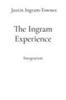 Justin Ingram-Townes - The Ingram Experience