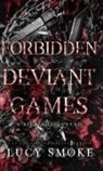 Lucy Smoke - Forbidden Deviant Games