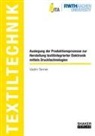 Vadim Tenner - Auslegung der Produktionsprozesse zur Herstellung textilintegrierter Elektronik mittels Drucktechnologien