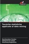 Sheshang Degadwala, Abhijeetsinh Jadeja, Darshanaben Pandya - Tecniche statistiche applicate al data mining
