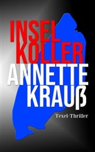 Annette Krau&szlig;, Annette Krauss - Inselkoller