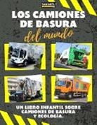 Conrad K. Butler - Los Camiones de Basura del Mundo
