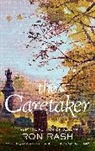 Ron Rash - The Caretaker