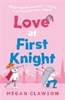 Megan Clawson - Love at First Knight