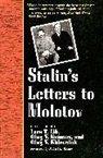 Josef Stalin, Oleg Khlevniuk, Lars T. Lih, Oleg V. Naumov - Stalin's Letters to Molotov