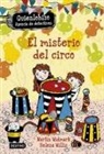 Martin Widmark, Helena Willis - Quiénlohizo, agencia de detectives. El misterio del circo