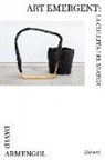 Art emergent: la collita i el viatge
