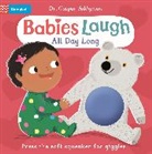 Dr Caspar Addyman, Ania Simeone - Babies Laugh All Day Long