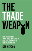 Ken Heydon - Trade Weapon