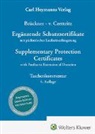 Christopher Brückner, Peter von Czettritz - Ergänzende Schutzzertifikate / Supplementary Protection Certificates - Kommentar