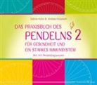 Andrea Hülpüsch, Sabine Kühn - Das Praxisbuch des Pendelns 2