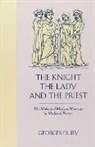 Duby - The Knight, the Lady and the Priest